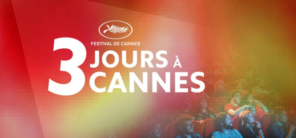 Une accréditation au Festival de Cannes pour les jeunes de 18 à 28 ans